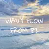 AIR-82 - WAVY FLOW FROM 82 - EP